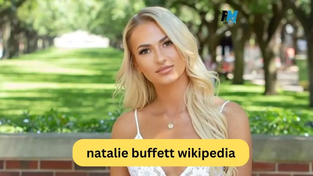 Natalie Buffett Wikipedia, Bio, Wiki, Boyfriend, Age, Father, Net Worth, Instagram